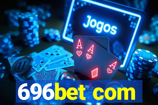 696bet com